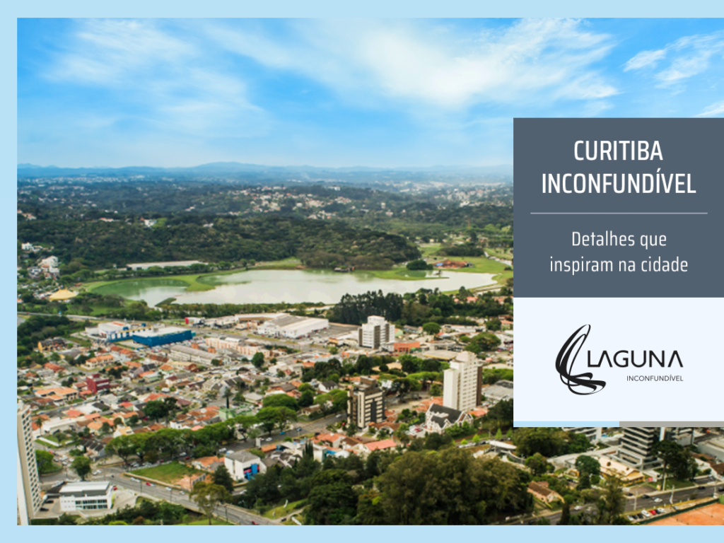 #CuritibaInconfundivel - Laguna